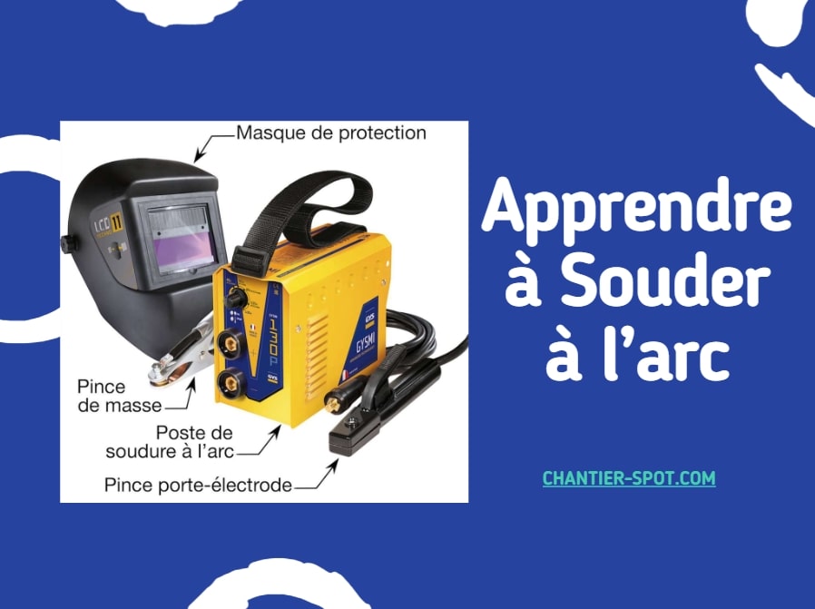 Apprendre à souder à l’arc