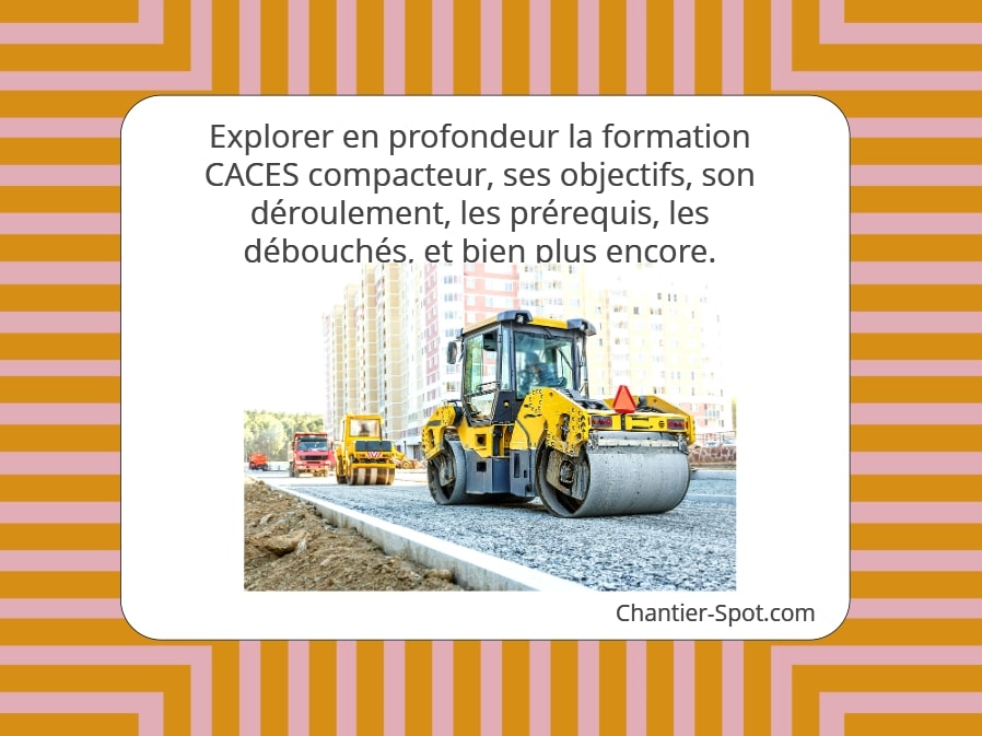 Formation CACES Pour Compacteur
