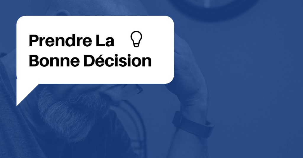 Prendre La Bonne Décision 2026